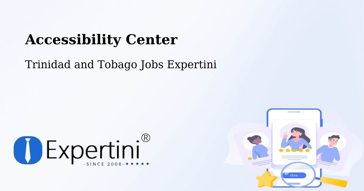 Accessibility Statement – Couva - Trinidad and Tobago Jobs Expertini