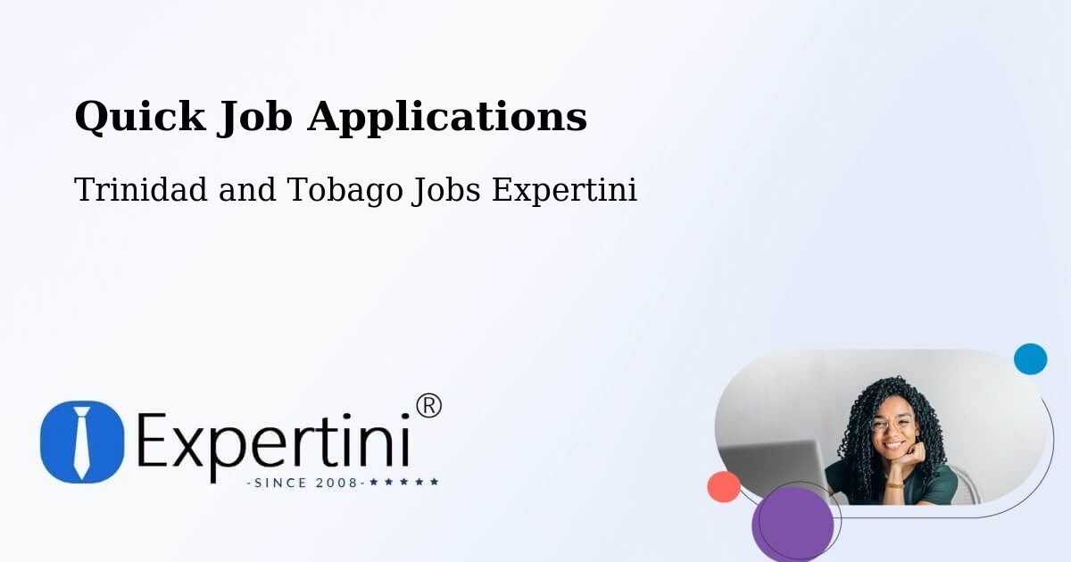 Quick Apply Feature – Couva - Trinidad and Tobago Jobs Expertini
