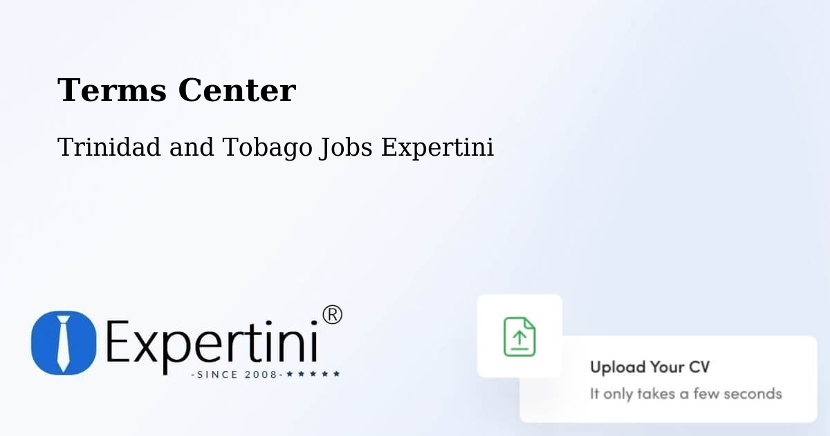Terms of Service – Couva - Trinidad and Tobago Jobs Expertini