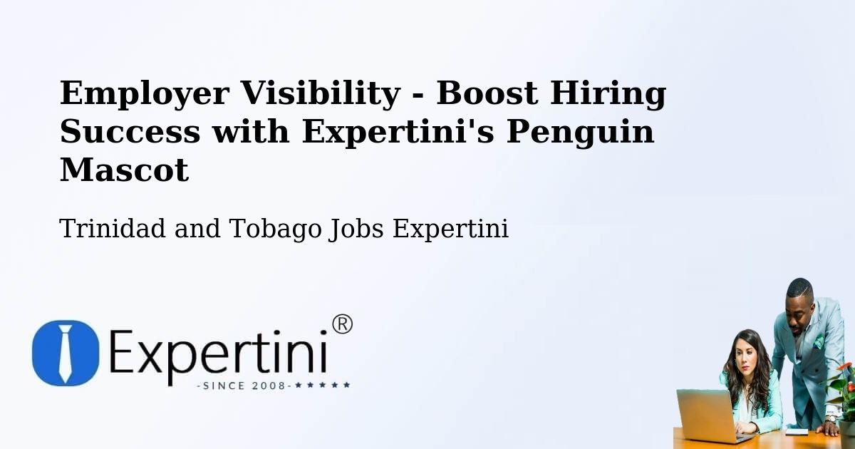 CV and Resume Visibility Optimization – Couva - Trinidad and Tobago Jobs Expertini